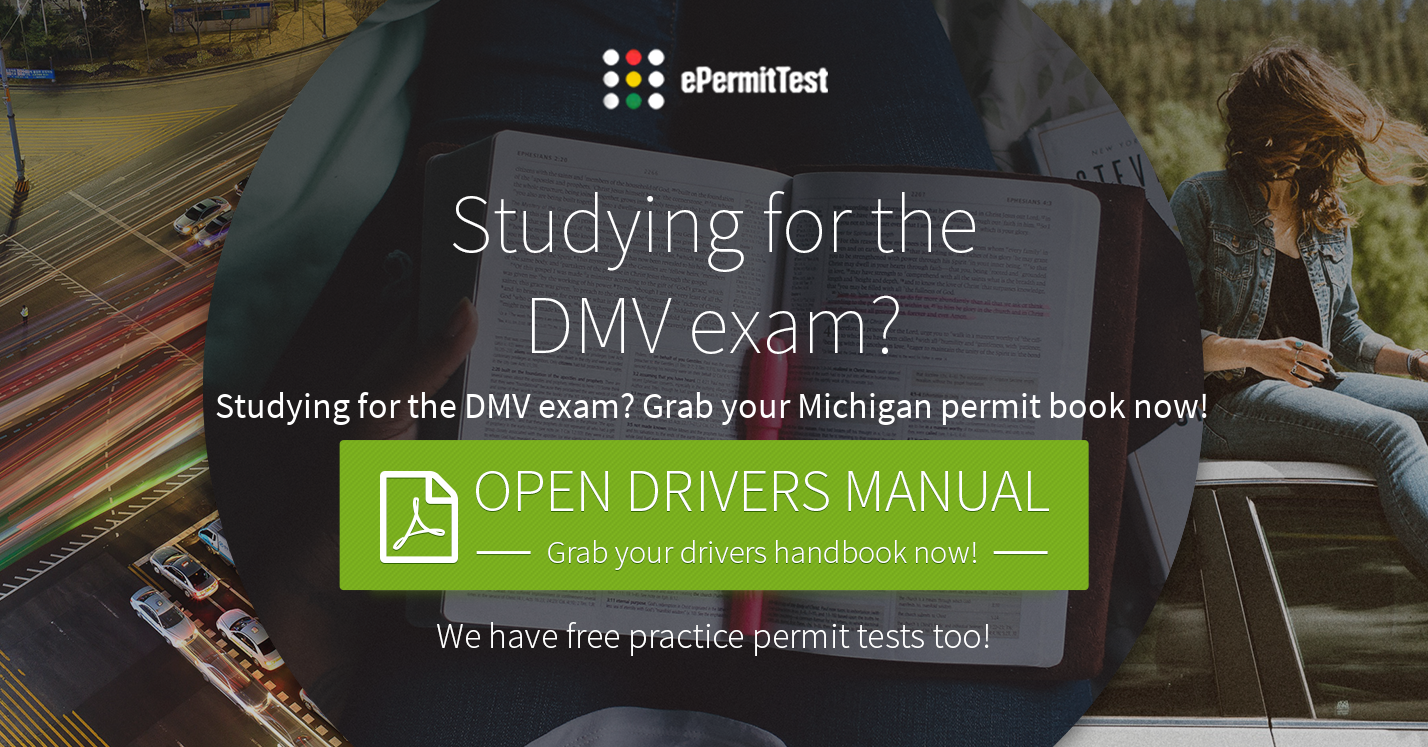 Michigan DMV Permit Test Questions & Answers: Driver’s License Test  Questions for DMV Written Exam: Drivers Permit/License Study Manual