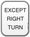 Stop Except Right Turn