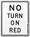No Turn on Red