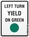 Left Turn Yield on Green
